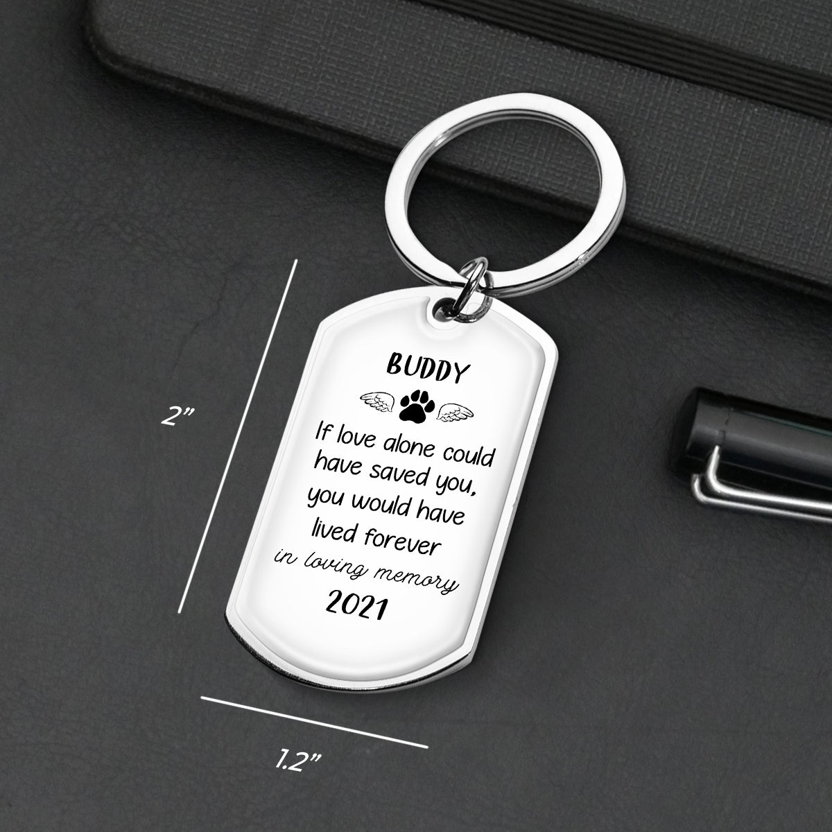 Eternal Love Personalized Keychain - If Love Alone Could Have Saved You - You Would Have Lived Forever