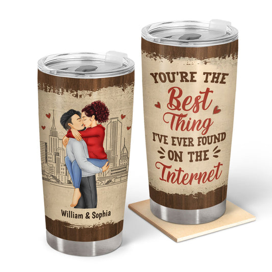 Couples You're The Best Thing On The Internet Personalized Tumbler